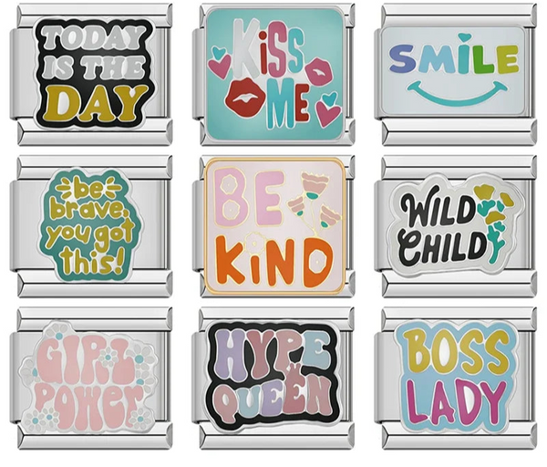 Empowering Quotes & Girl Power Italian Charms – overview of 9 word charms: Today Is The Day, Kiss Me, Smile, Be Brave You Got This, Be Kind, Wild Child, Girl Power, Hype Queen, and Boss Lady, Italian charm bracelet charms by Charmtastic